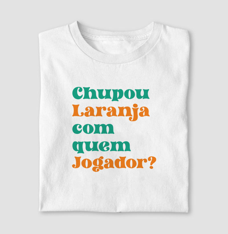 Camisa - chupou laranja com quem jogador?