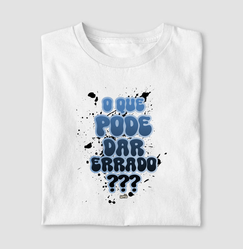 O Que Pode Dar Errado ?