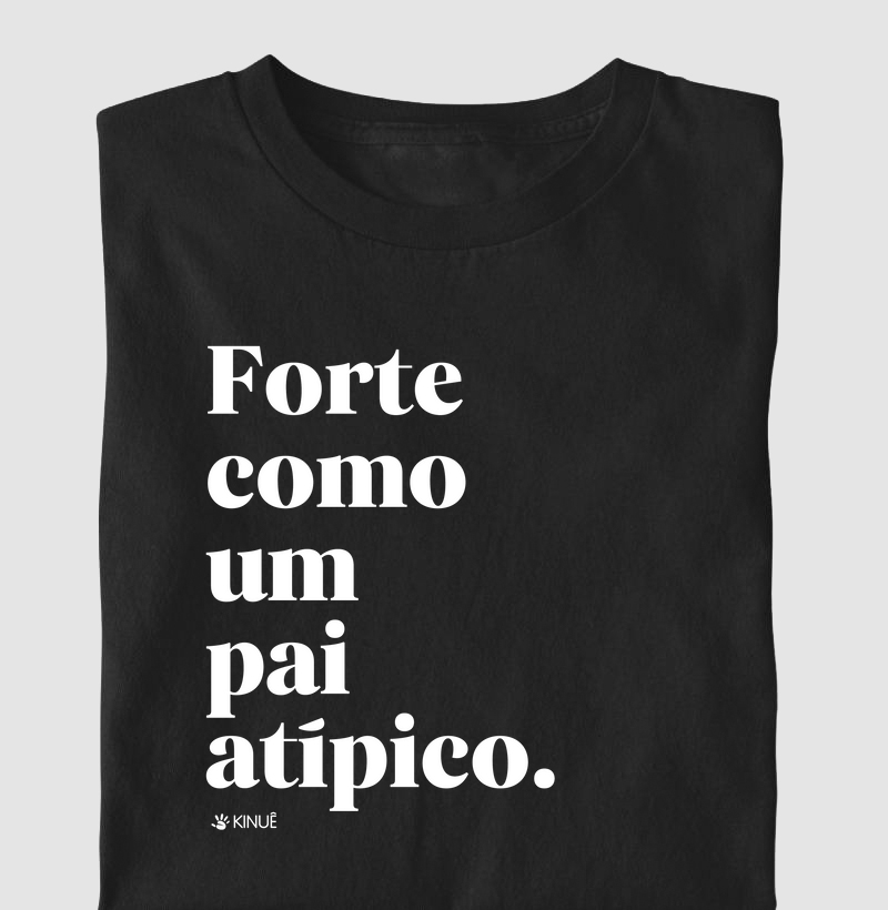 Forte como um pai atípico