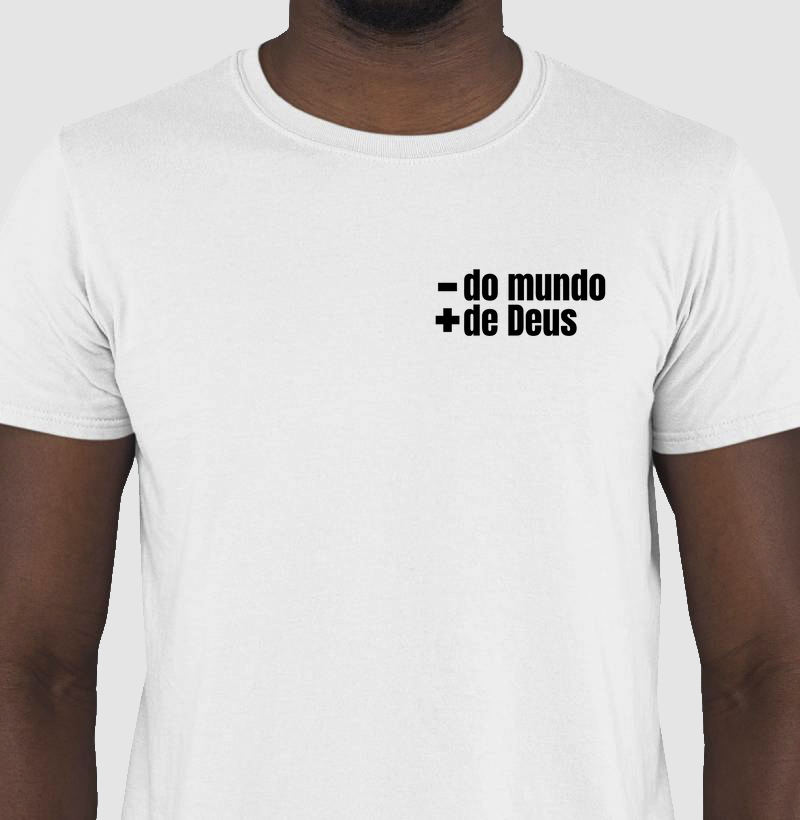 - do mundo + de Deus