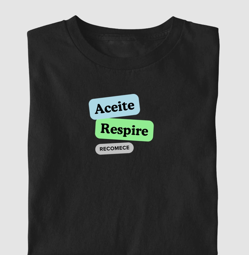 Aceite, Respire, Recomece