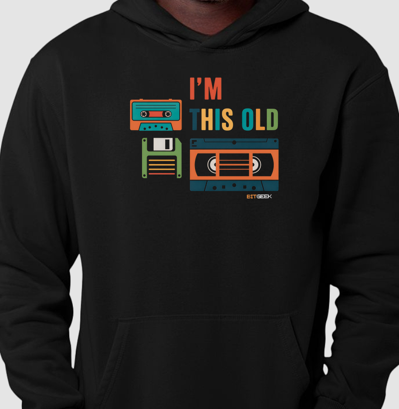 Hoodie Moletom I'm This Old
