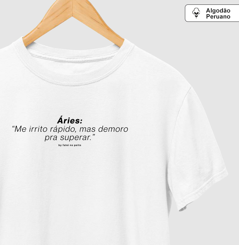 Áries: “Me irrito rápido, mas demoro pra superar.”