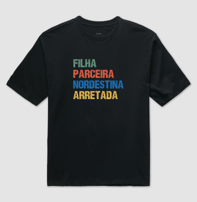 Filha | Parceira | Nordestina | Arretada