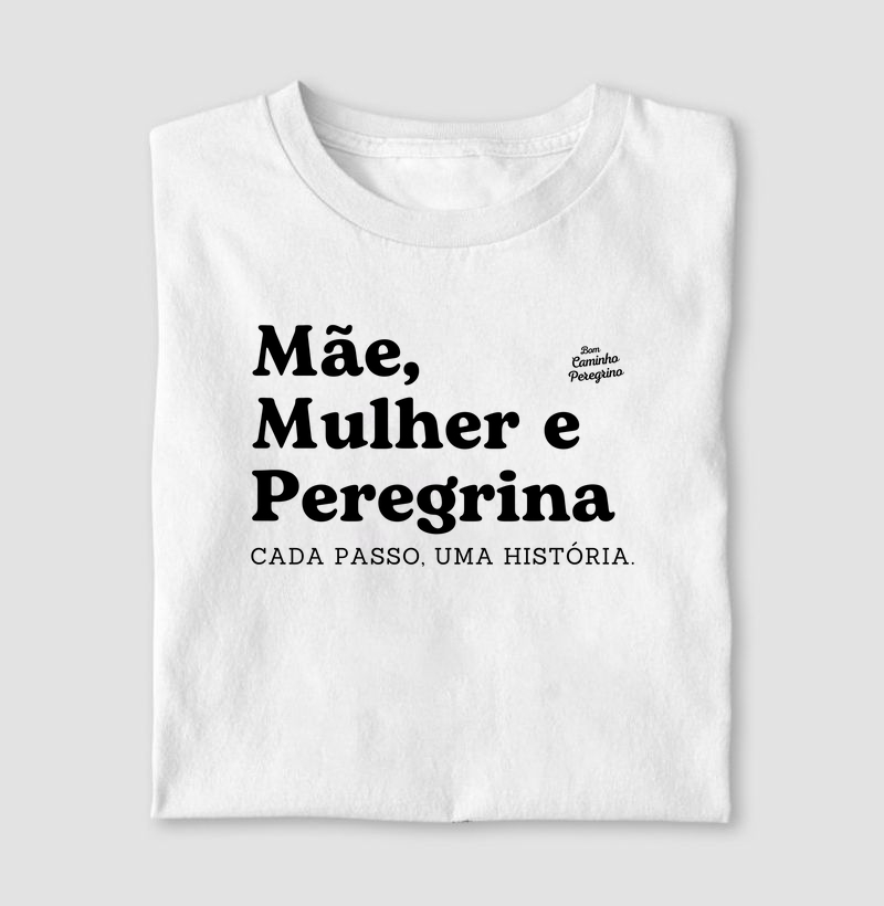 Mãe, Mulher e Peregrina