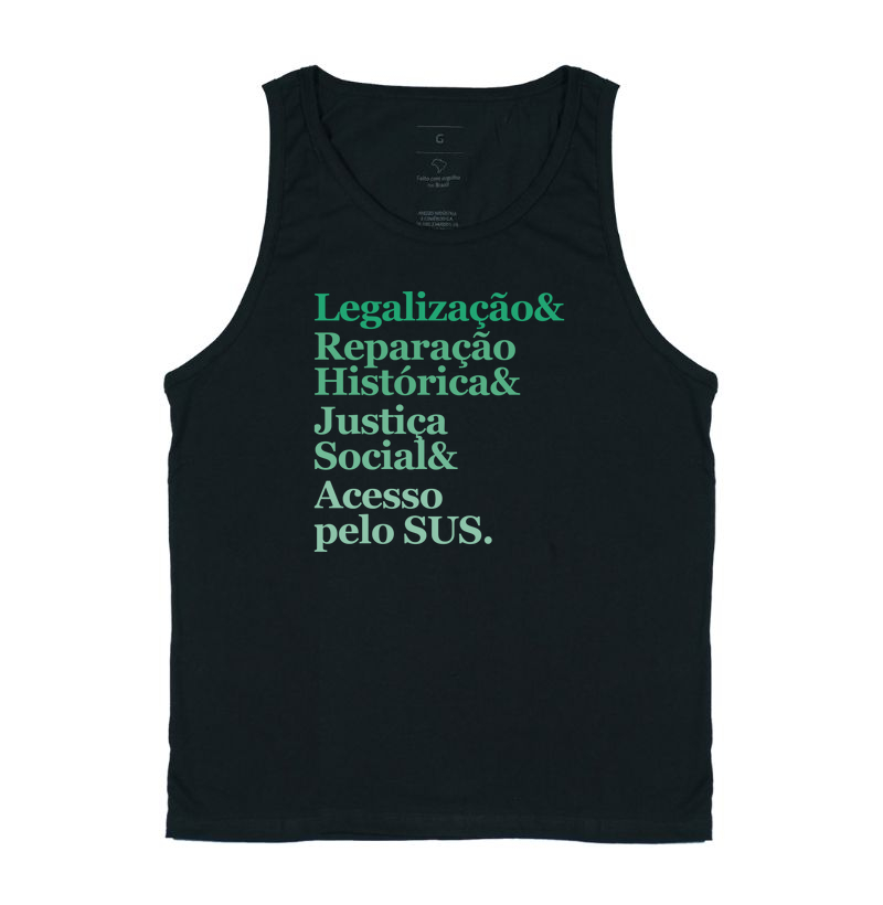 Legalização & Reparação Histórica & Justiça Social & Acesso pelo SUS