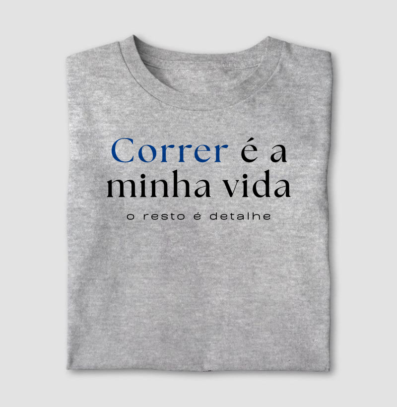 Correr é a minha vida