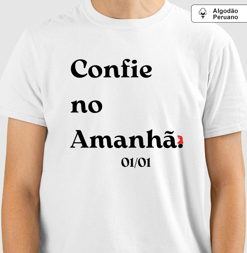 Confie no Amanhã. (letra branca)
