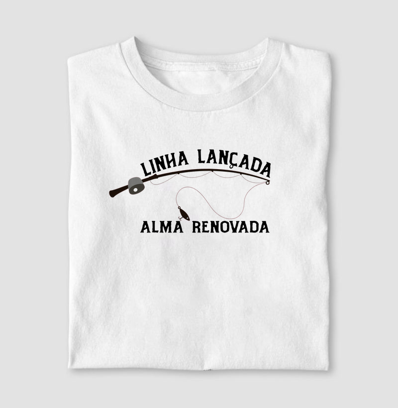 Linha lançada, alma renovada