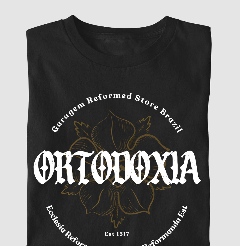 "ORTODOXIA – O FUNDAMENTO DA VERDADE ETERNA"