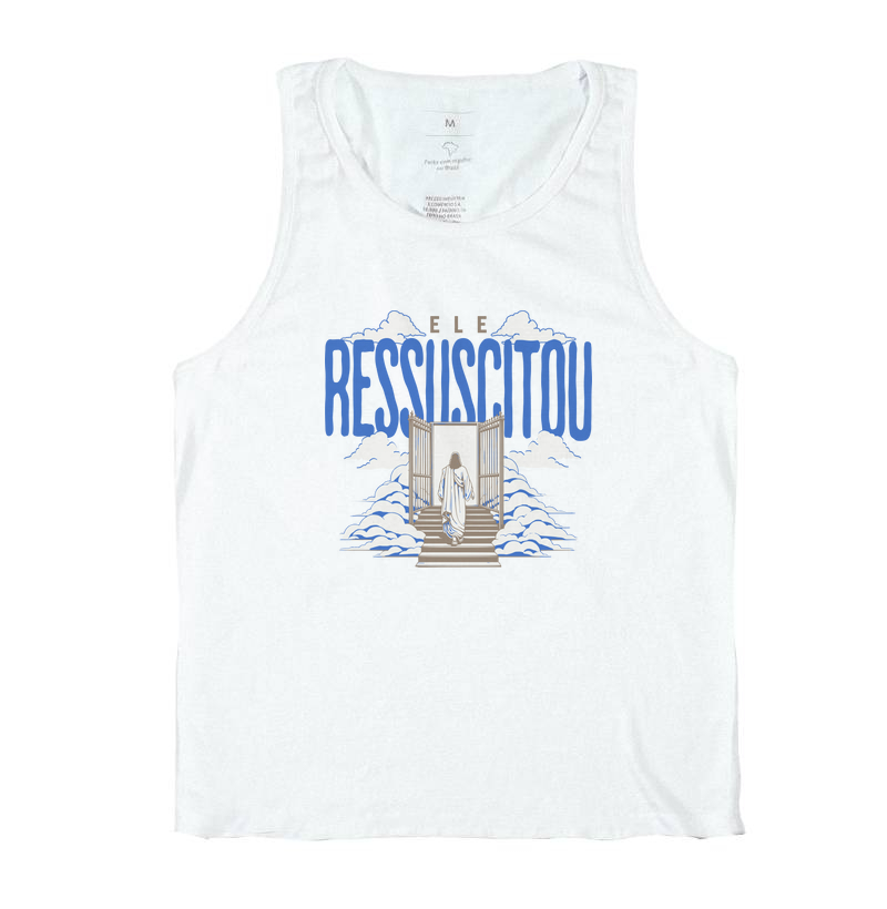 Ele Ressuscitou (Unissex)