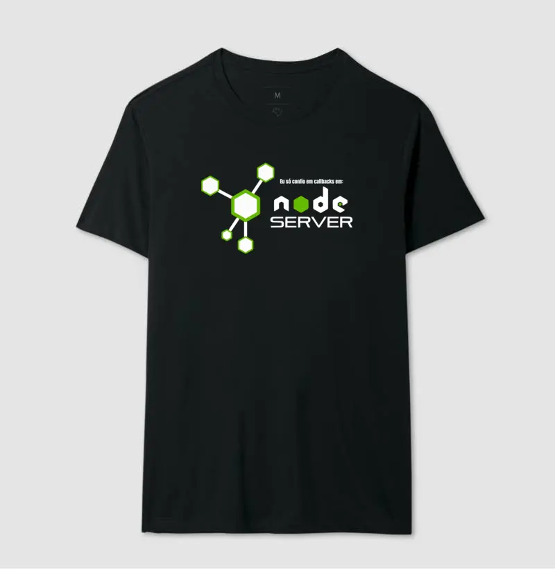 Camiseta Node server - Eu só confio em callbacks