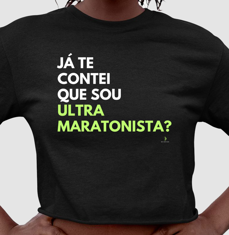 Já te contei que sou ultramaratonista?