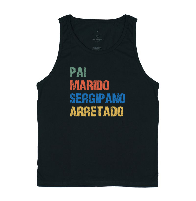 Pai | Marido | Sergipano | Arretado