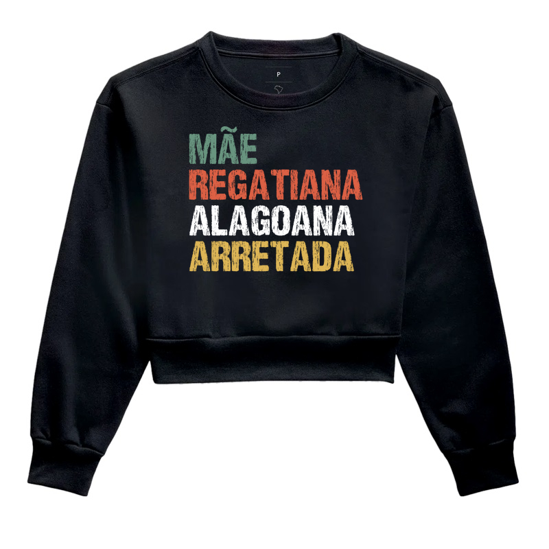 Mãe | Regatiana | Alagoana | Arretada