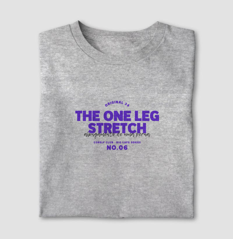 ORIGINAL 34 — THE ONE LEG STRETCH (No.06)