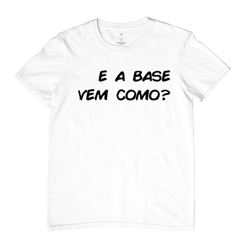 E a base vem como