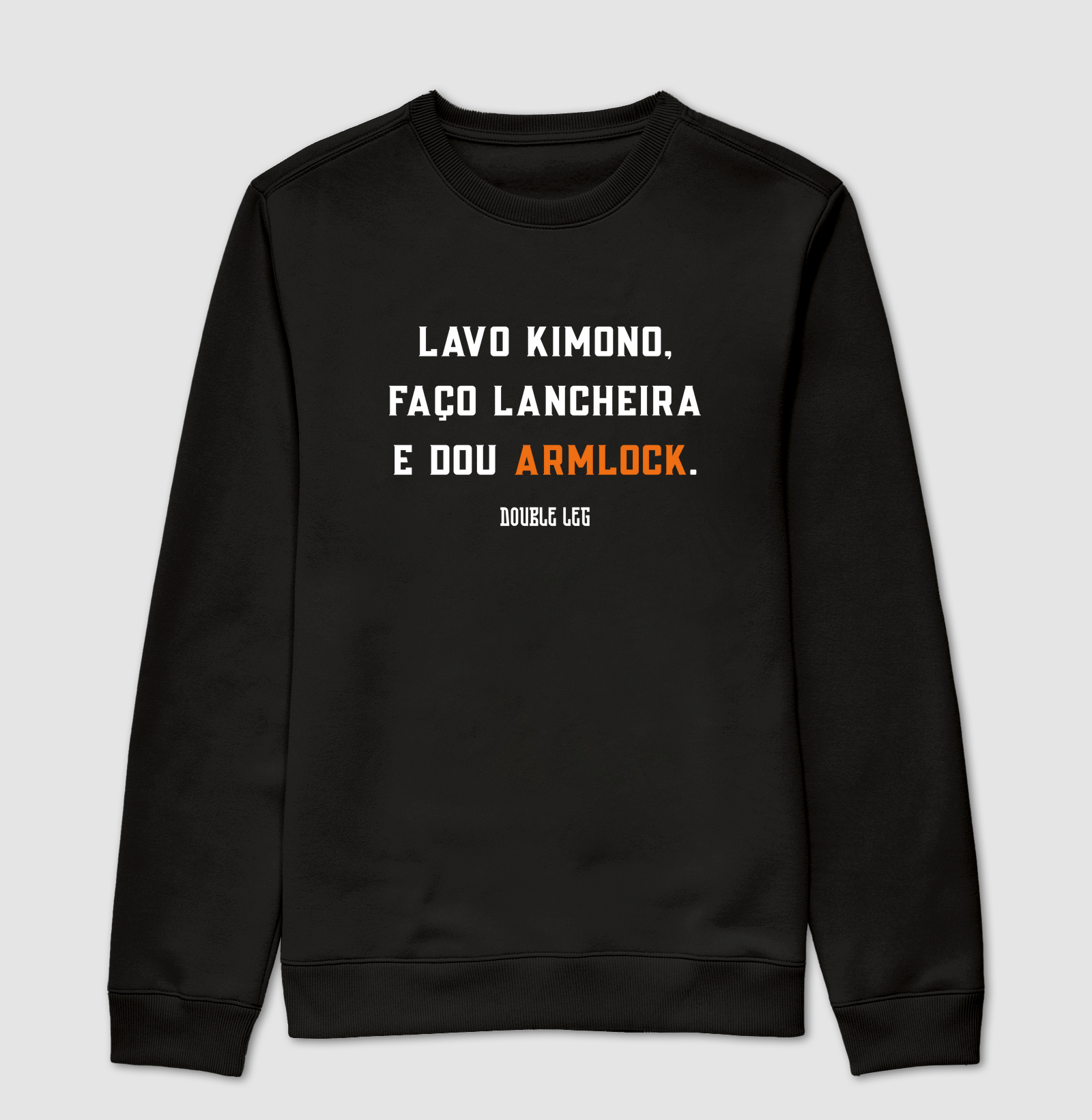Lavo kimono, faço lancheira e dou armlock"