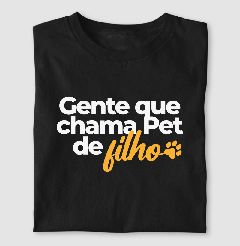 Gente que chama Pet de filho