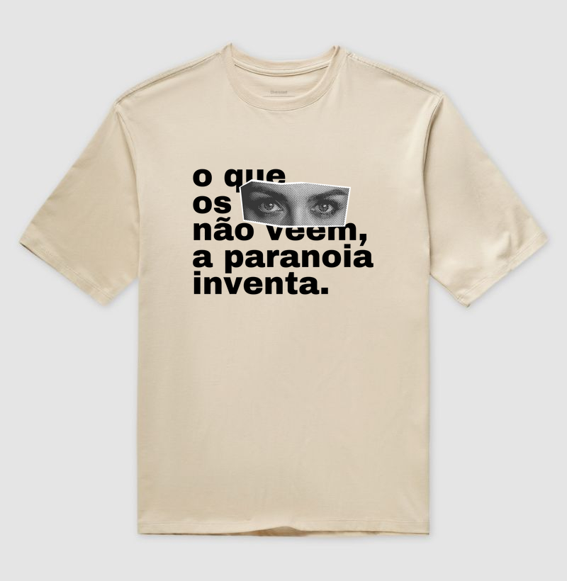 O que os olhos não veem, a paranoia inventa (PSI)