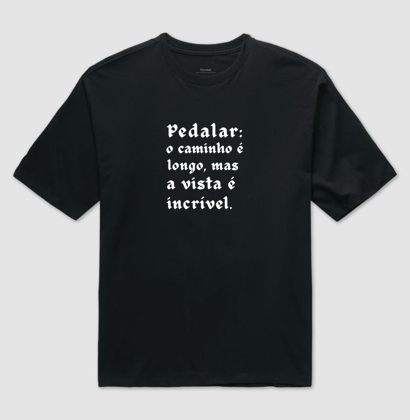 Pedalar: o caminho é longo, mas a vista é incrível.