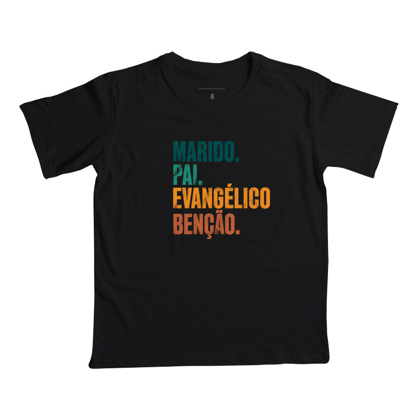 Marido. Pai. Evangélico. Benção.