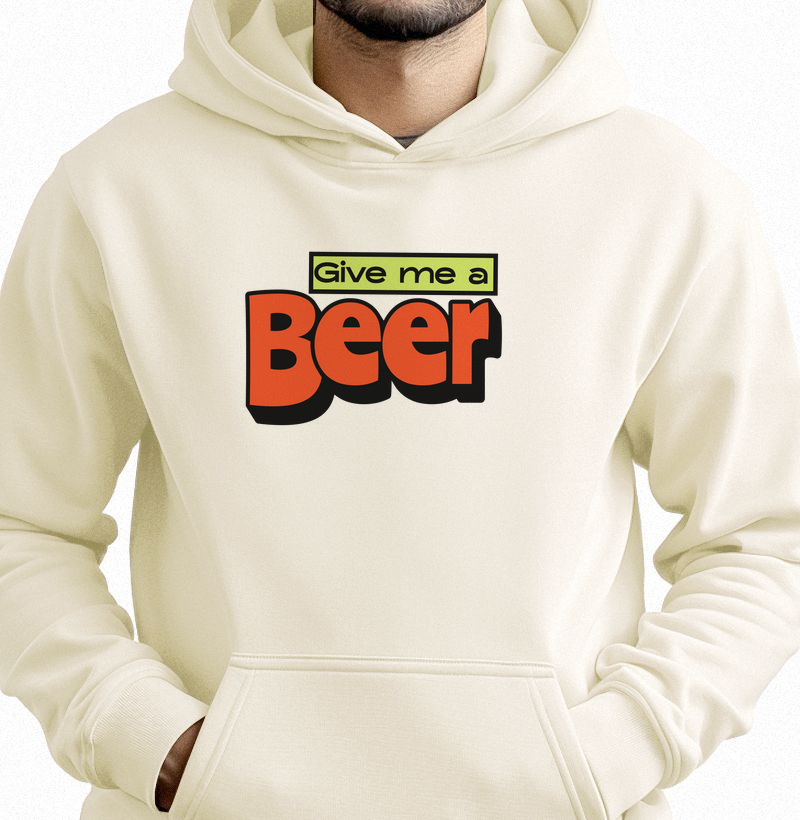  Give Me a Beer: Moletom com Bolso