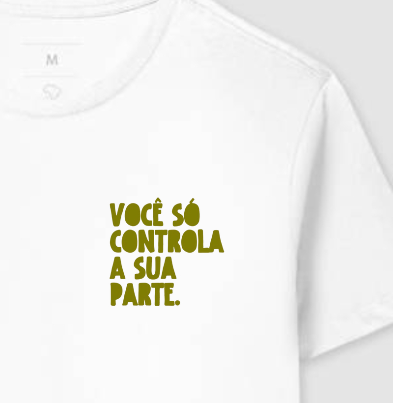 Você só controla a sua parte