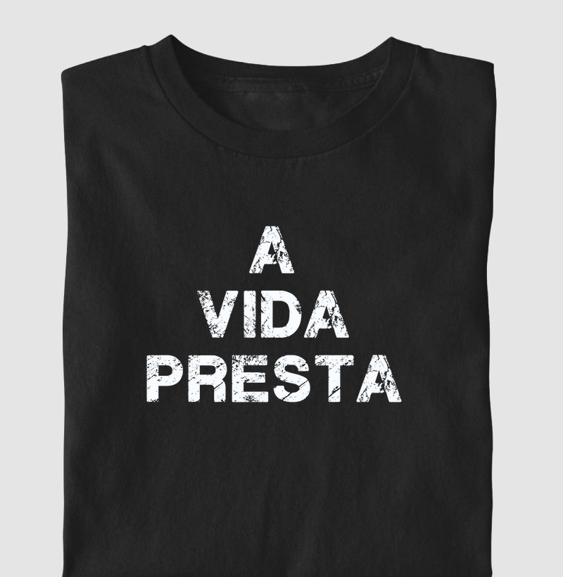 A vida presta