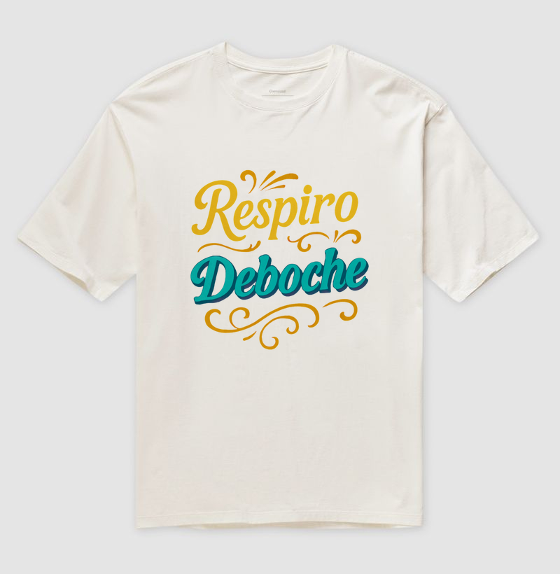 Camiseta Feminina “Respiro Deboche”