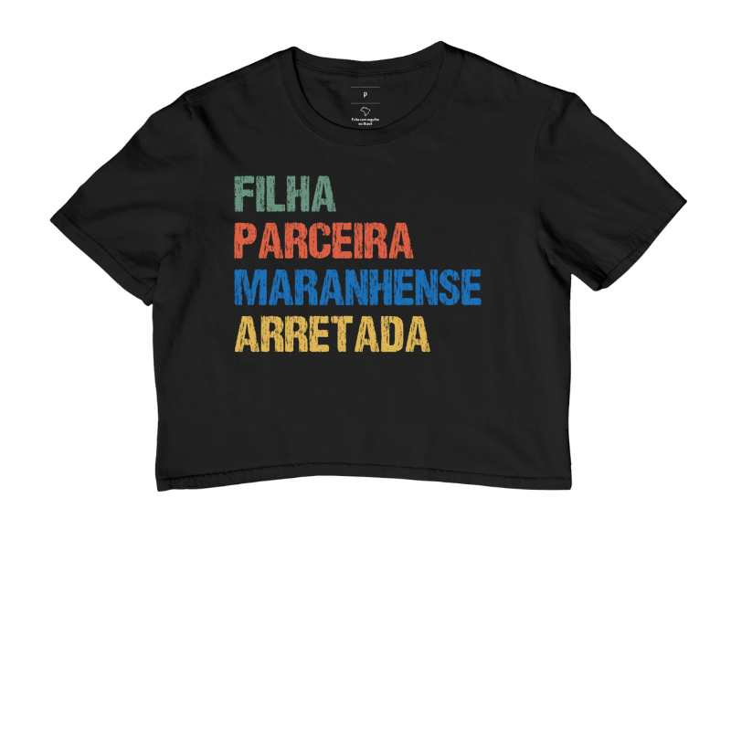 Filha | Parceira | Maranhense | Arretada