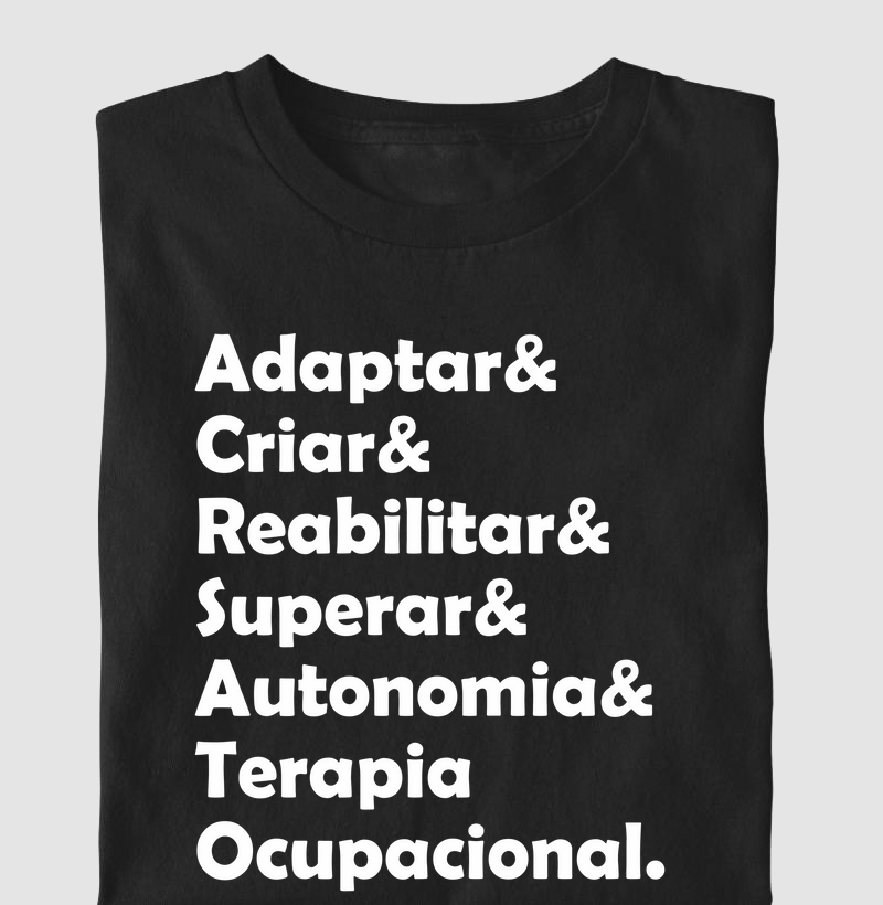Adaptar Criar Reabilitar Superar Autonomia Terapia Ocupacional