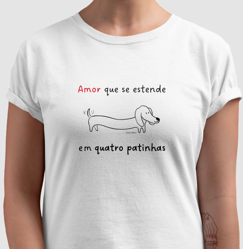 Camiseta Cachorro Salsicha - amor que se estende em quatro patinhas