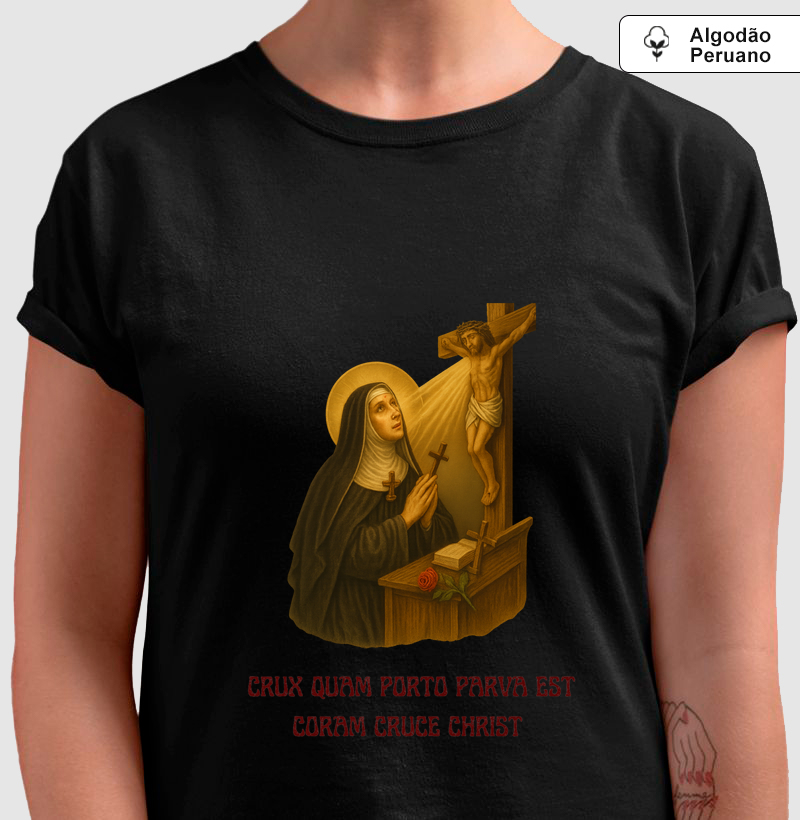 Camiseta Algodão Peruano Crux Quam Porto Parva Est Coram Cruce Christ