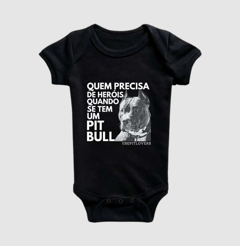 QUEM PRECISA DE HERÓIS QUANDO SE TEM UM PIT BULL