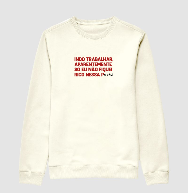 Só eu não fiquei rico.