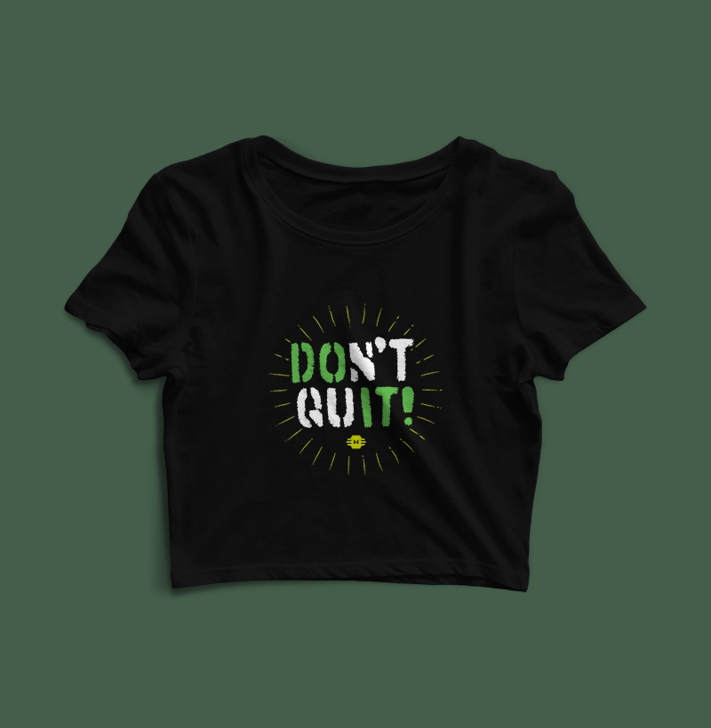 Don't Quit! Do It! | Cropped