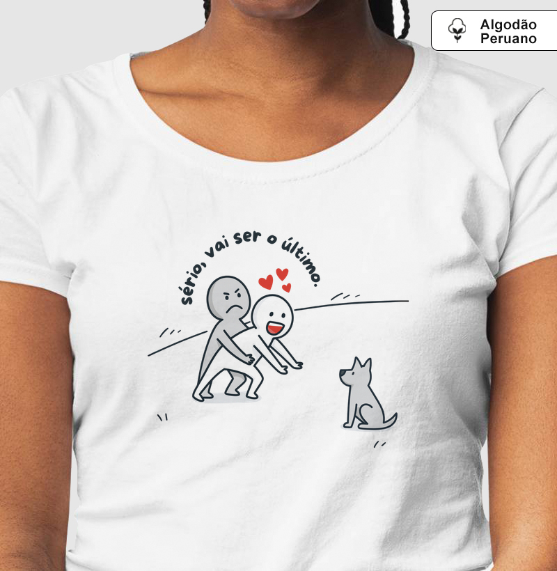 Serio, vai ser o último.