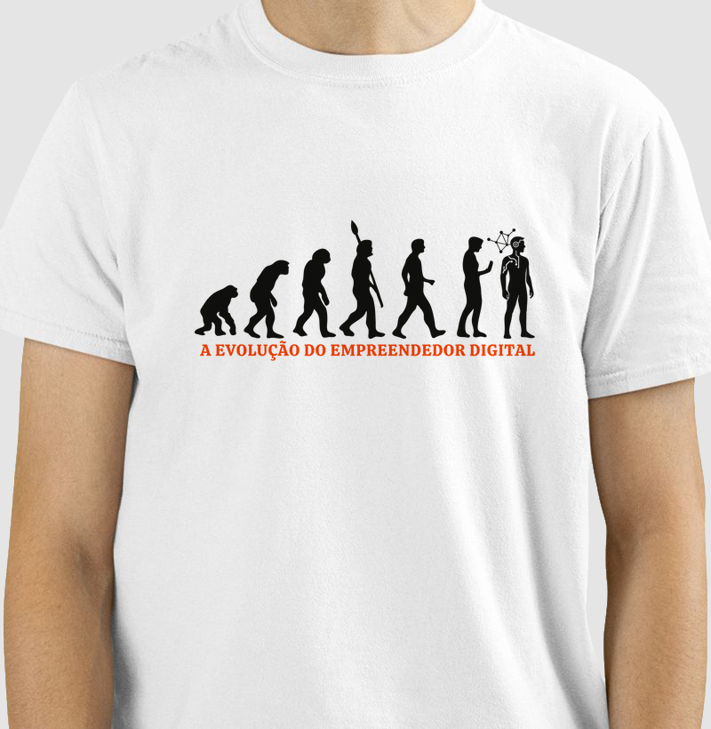 Camiseta A evolução do Empreendedor Digital