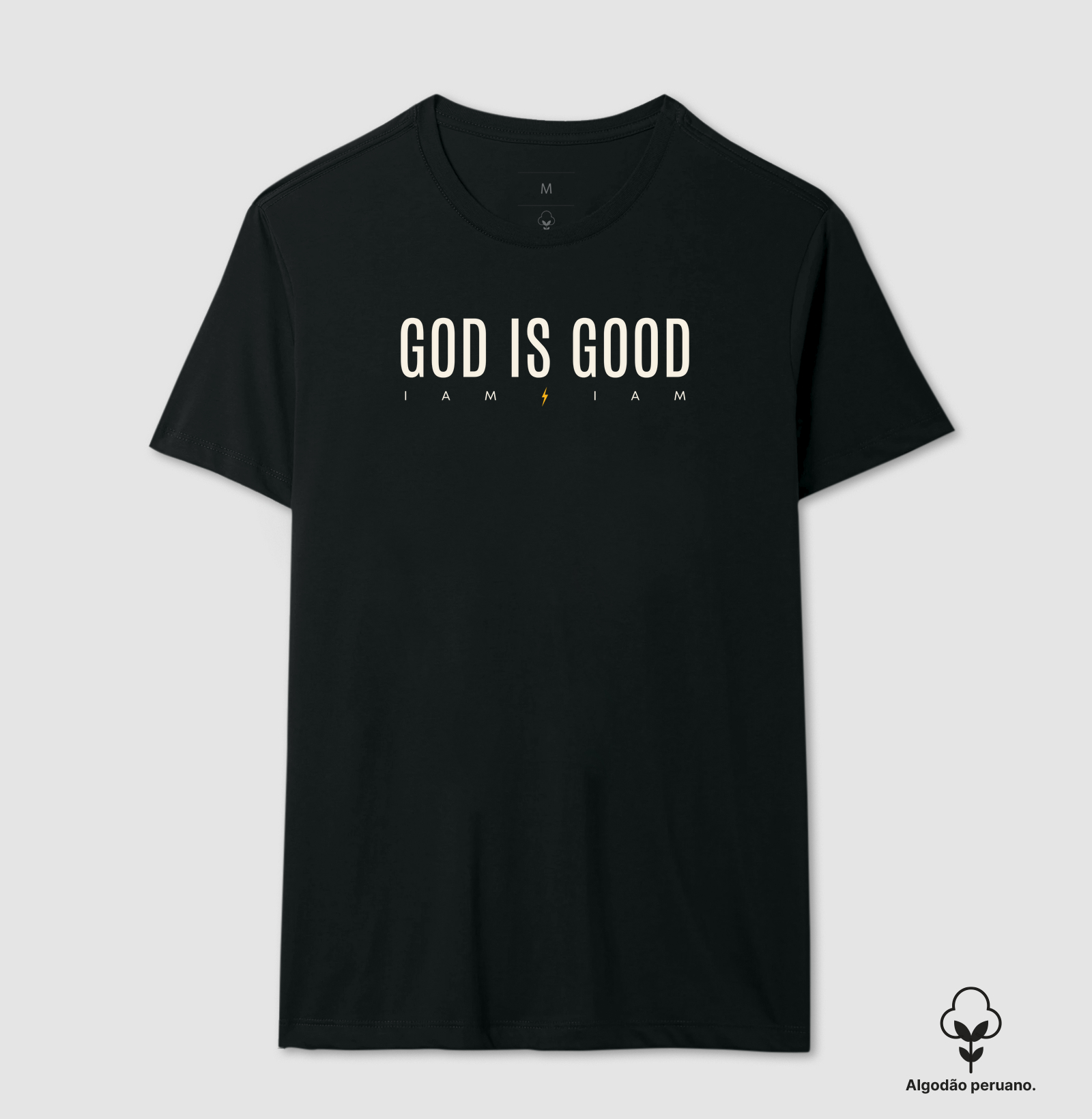 Camiseta God Is Good