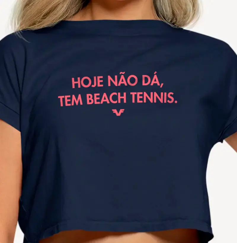 Cropped Hoje não dá, tem Beach Tennis