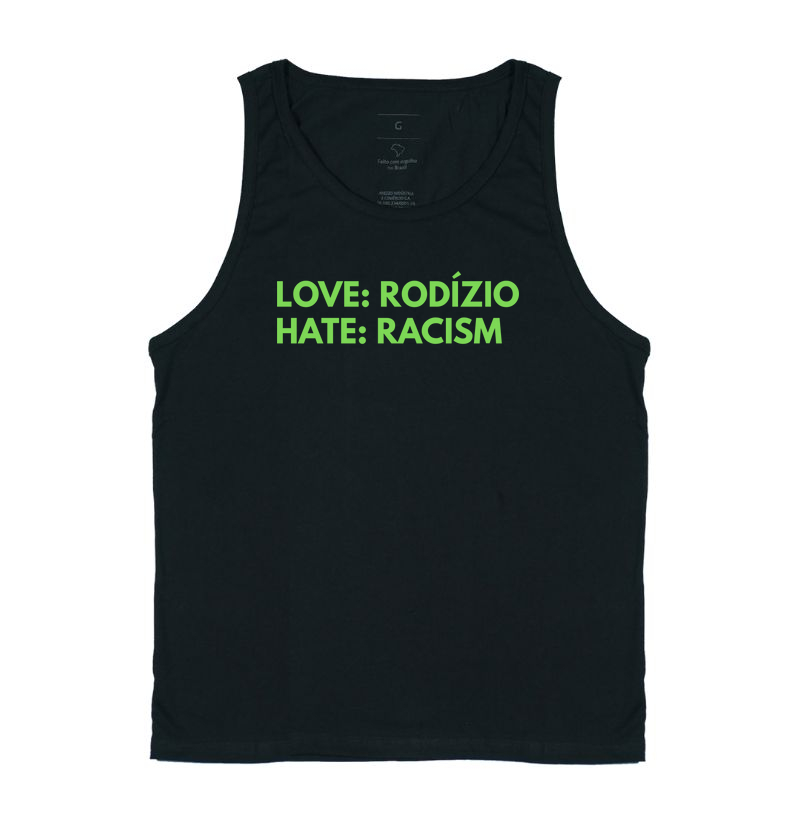 Love Rodízio, Hate Racism
