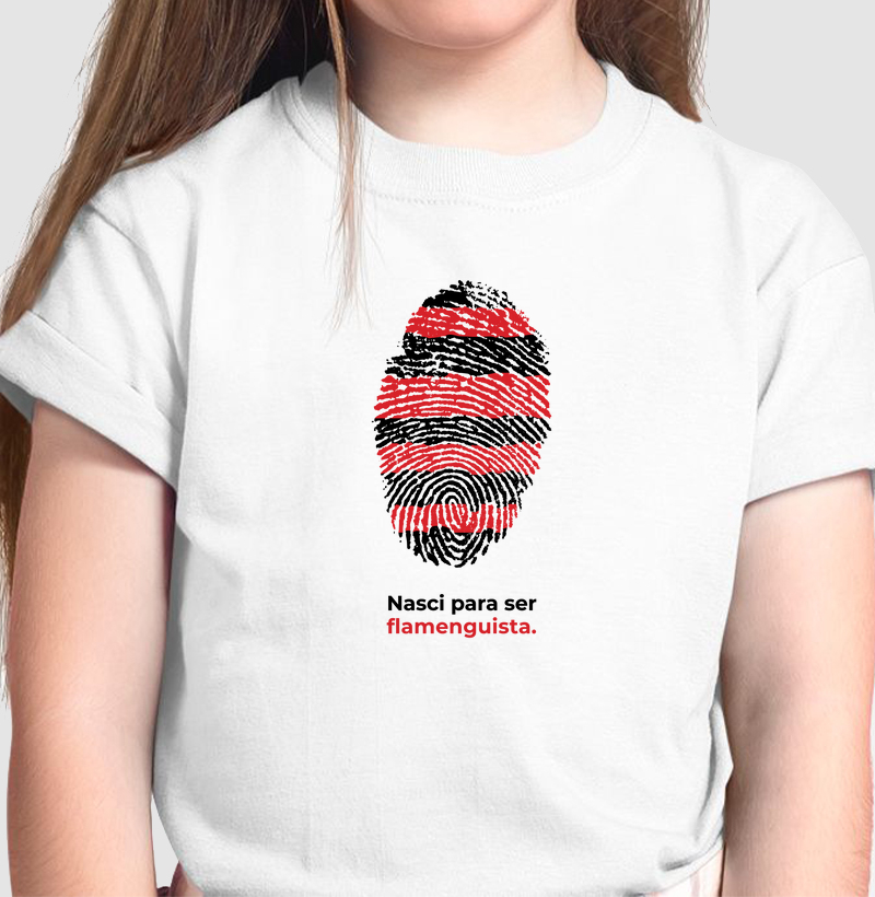 Camiseta Infantil "Nasci pra ser Flamenguista"