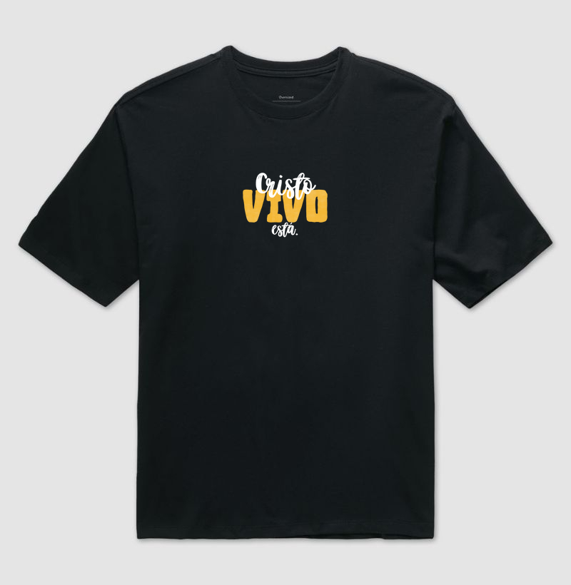 Oversized - Cristo vivo está