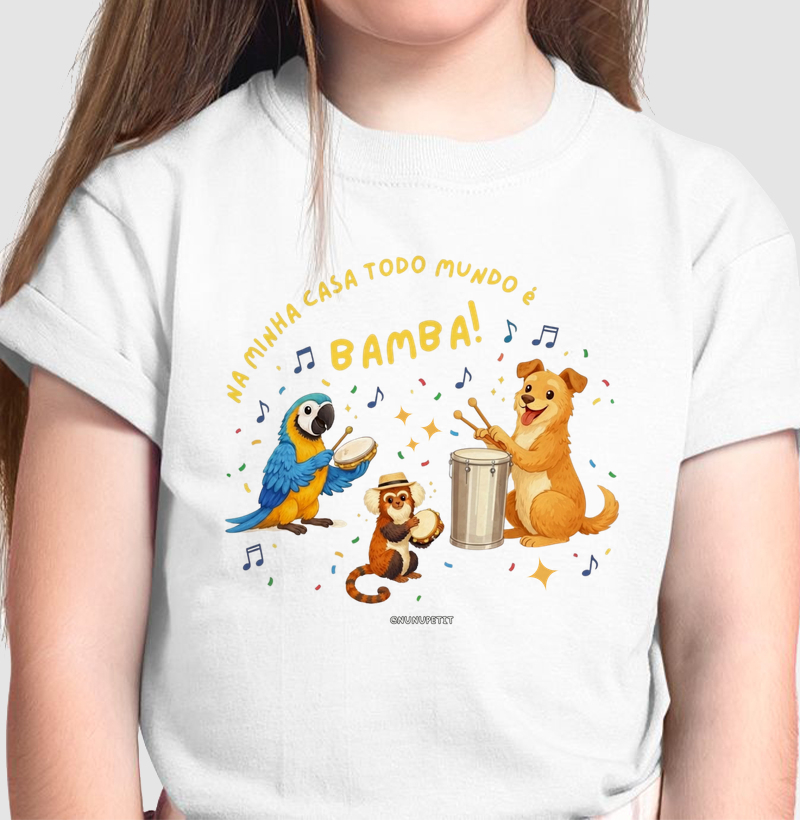 Na minha casa todo mundo é BAMBA!