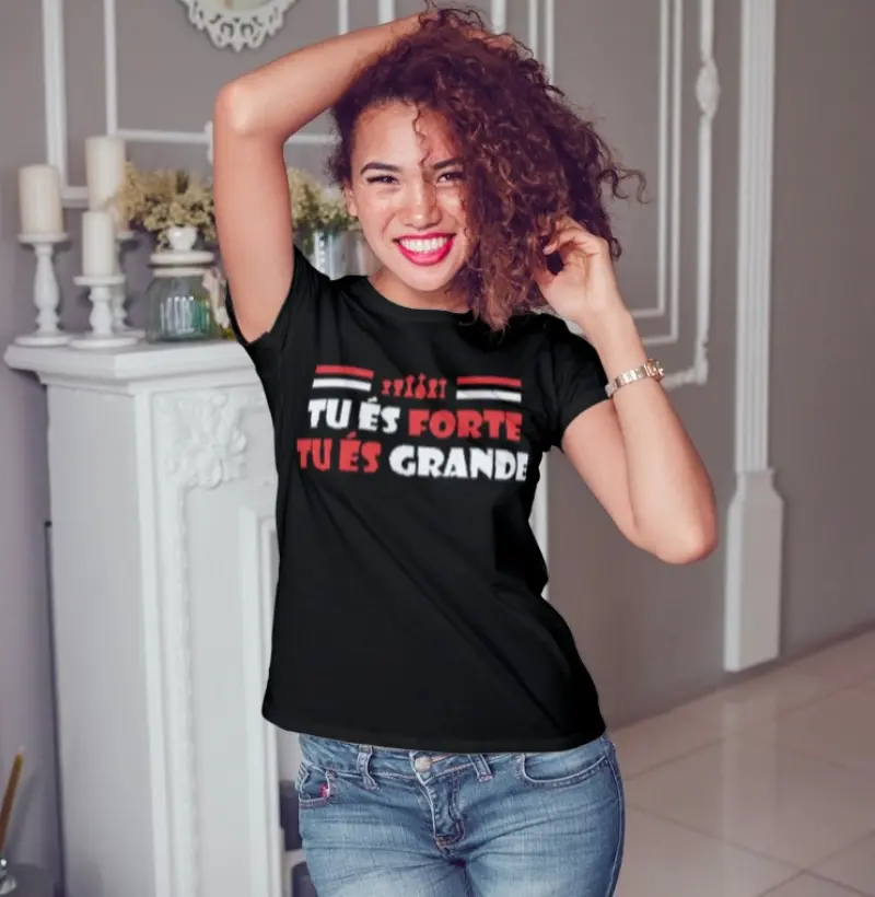 T-Shirt Tu és Forte Tu és Grande