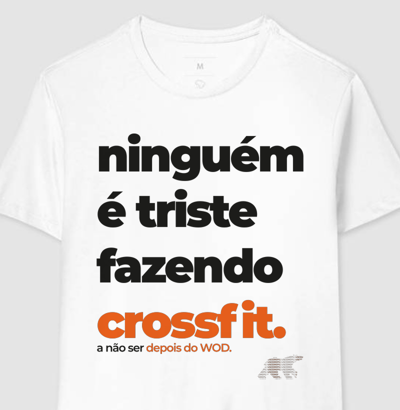 Ninguém é triste fazendo crossfit