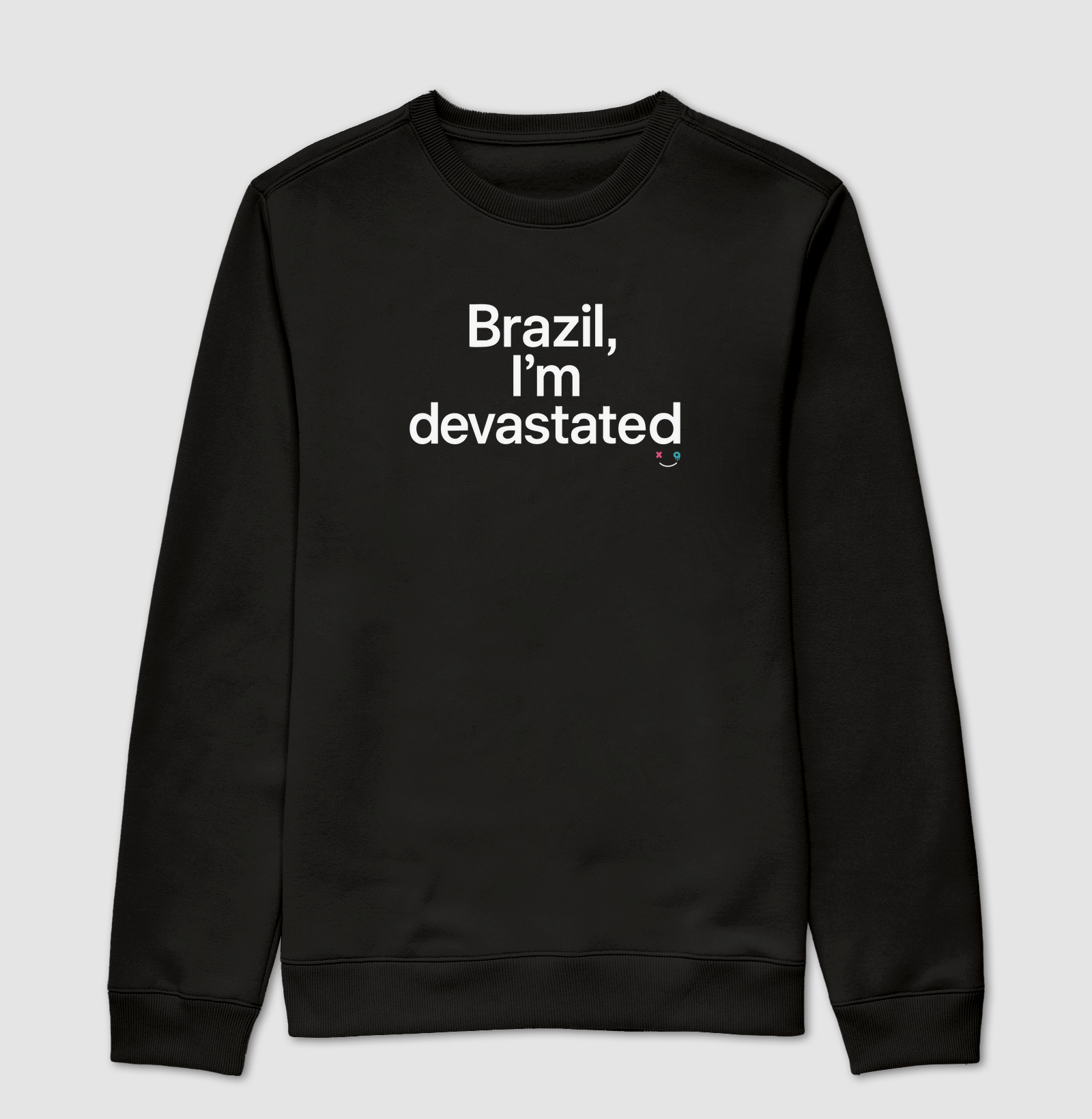 Brazil, I’m Devastated
