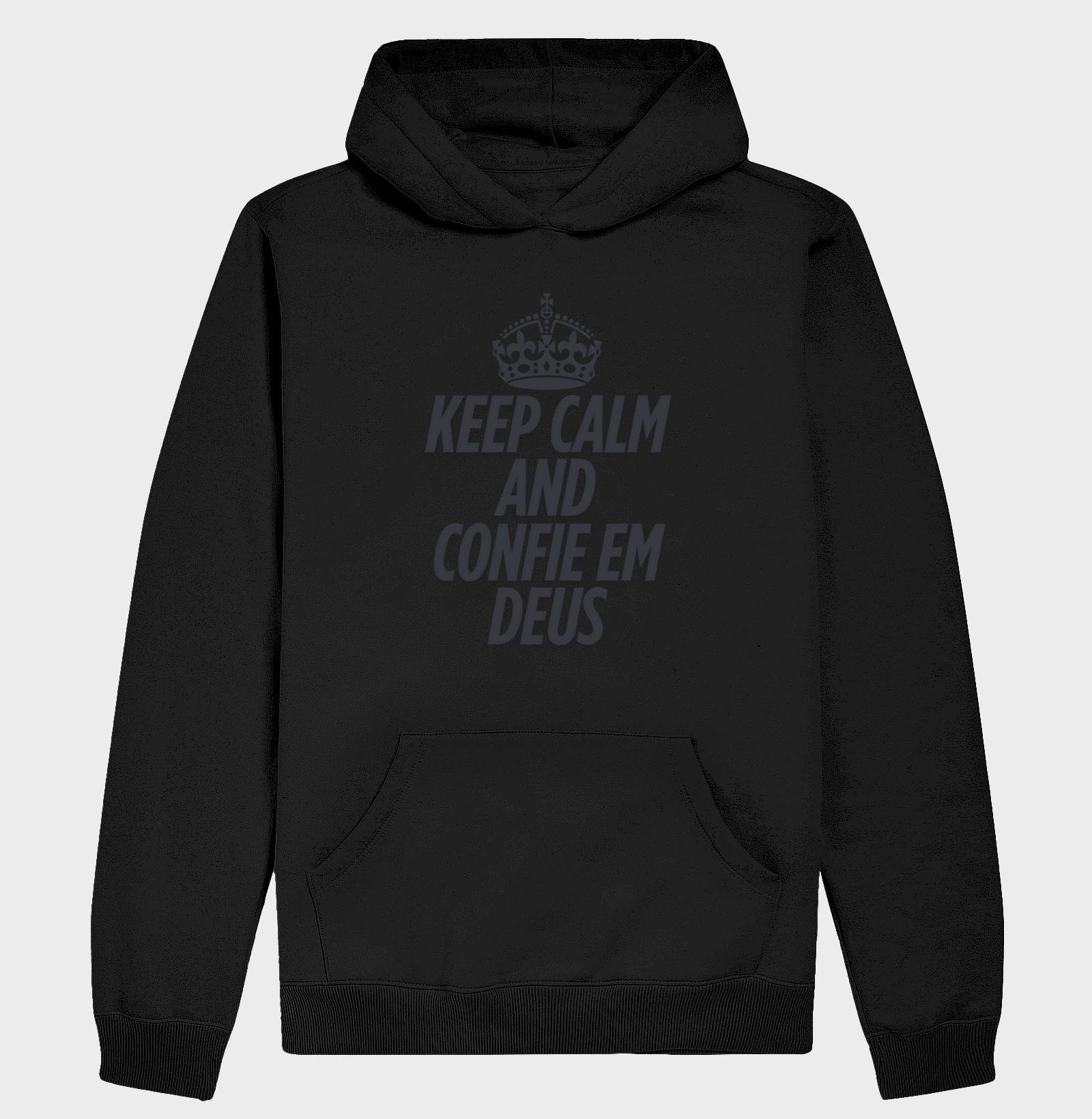 Keep Calm and Confie em Deus
