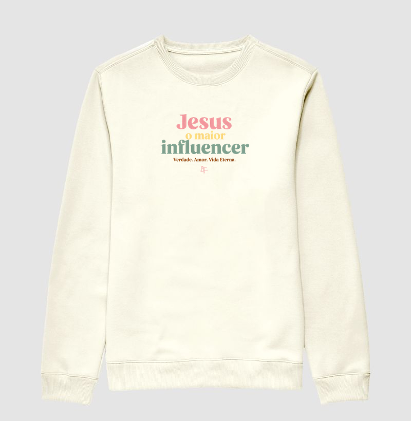 Jesus maior influencer. Verdade. Amor. Vida Eterna.